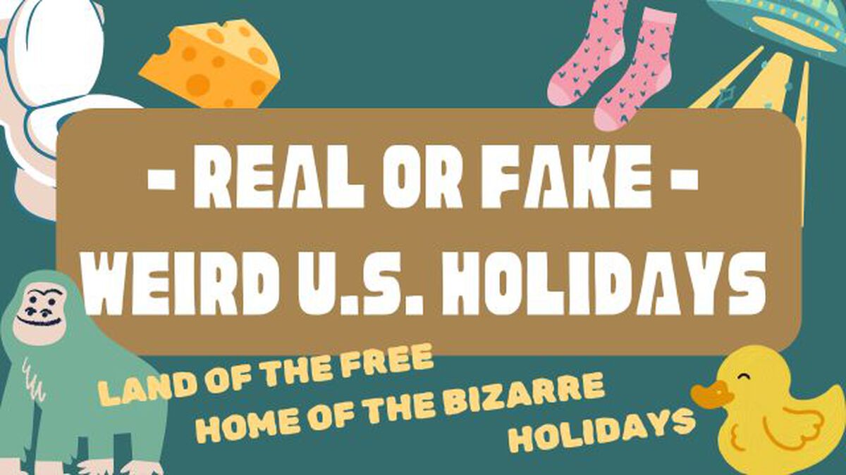 Real or Fake - Weird U.S. Holidays image number null